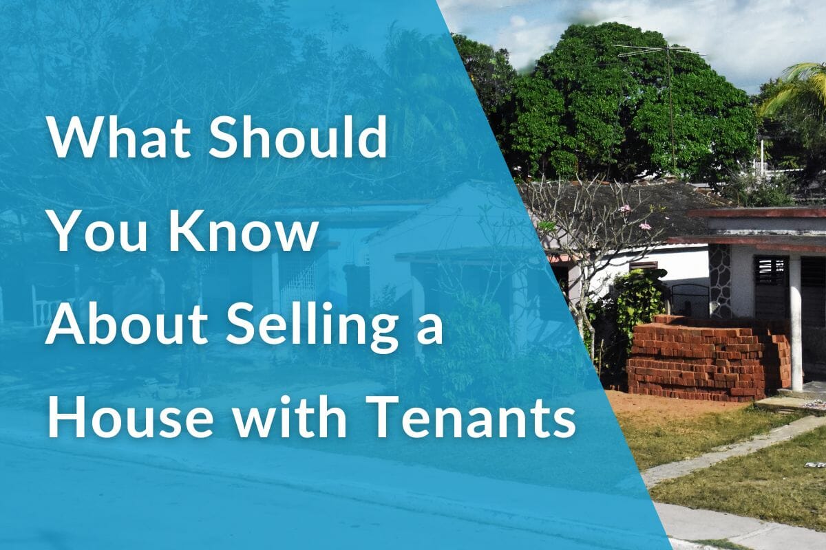 What Should You Know About Selling a House with Tenants blog cover
