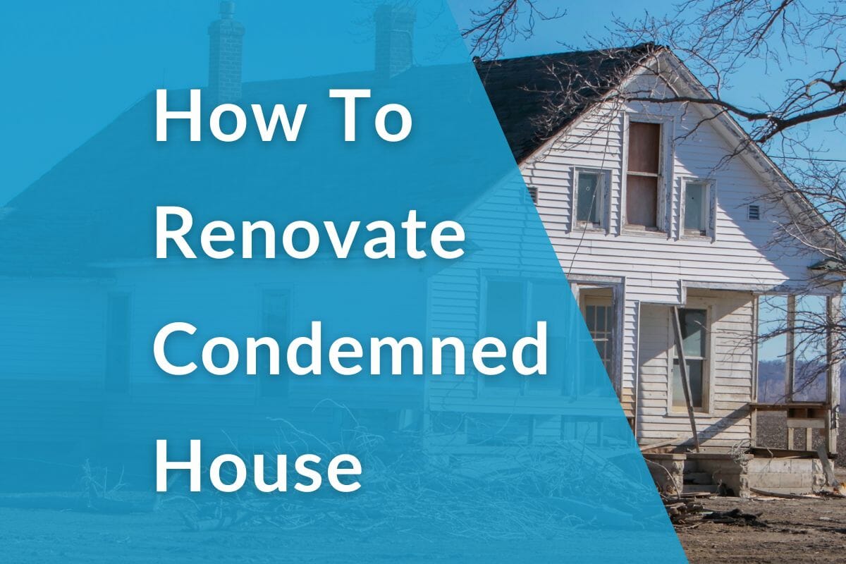 Renovate Condemned House in Jacksonville