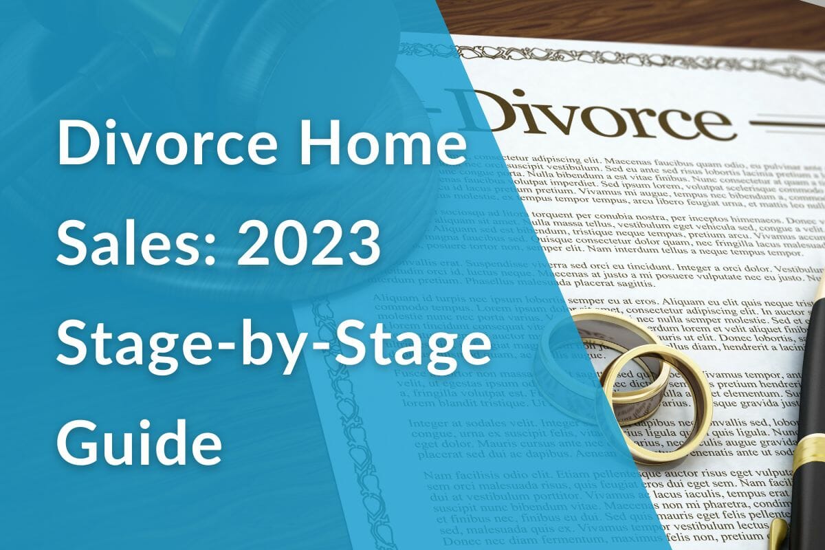 Selling Your House at Every Stage of a Divorce